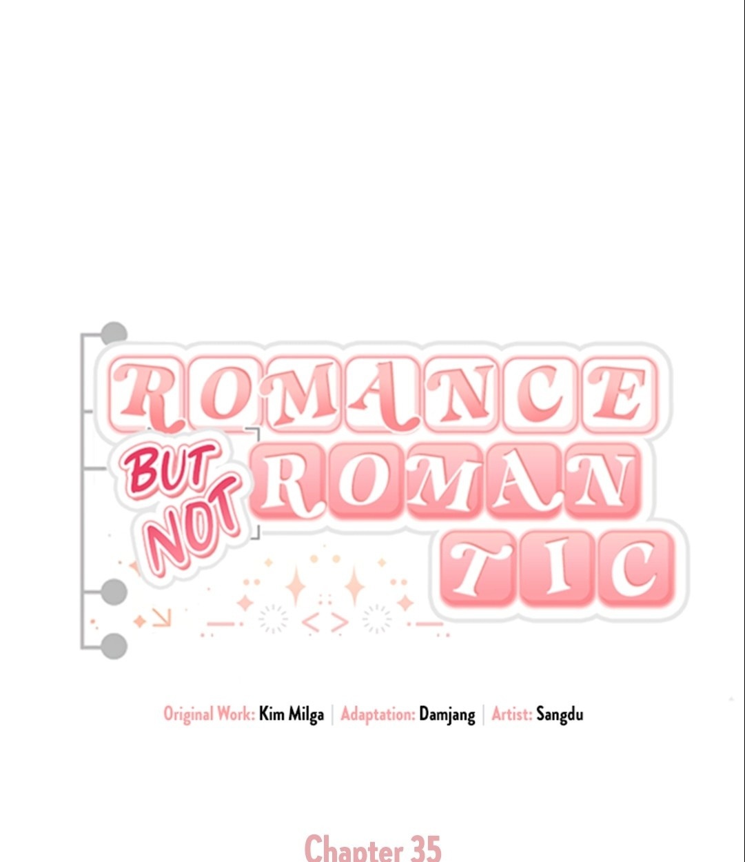 Romance, But Not Romantic โรแมนติก แต่ไม่โรแมนติก ตอนที่ 35 - รูปที่ 2